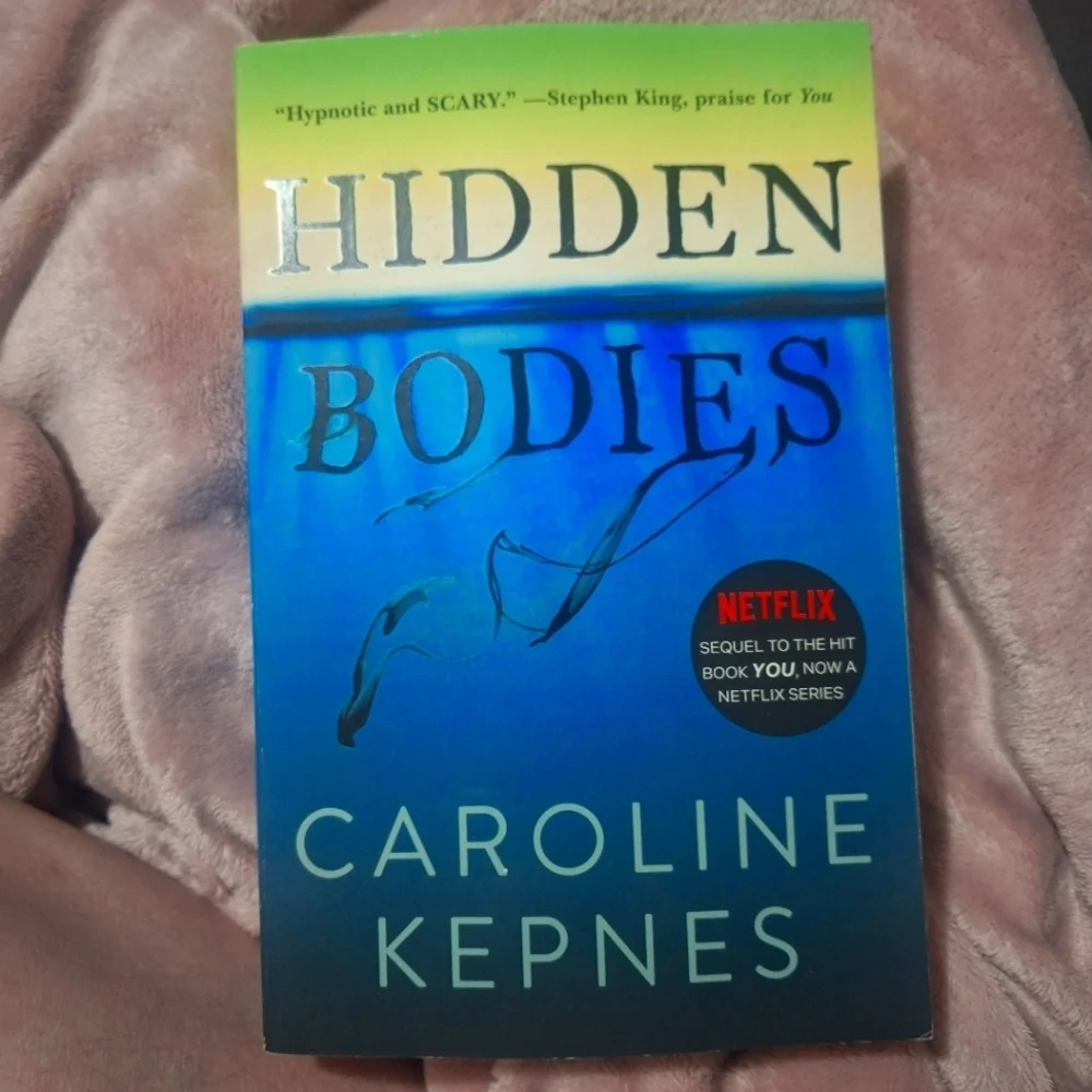 Hidden Bodies by Caroline Kepnes